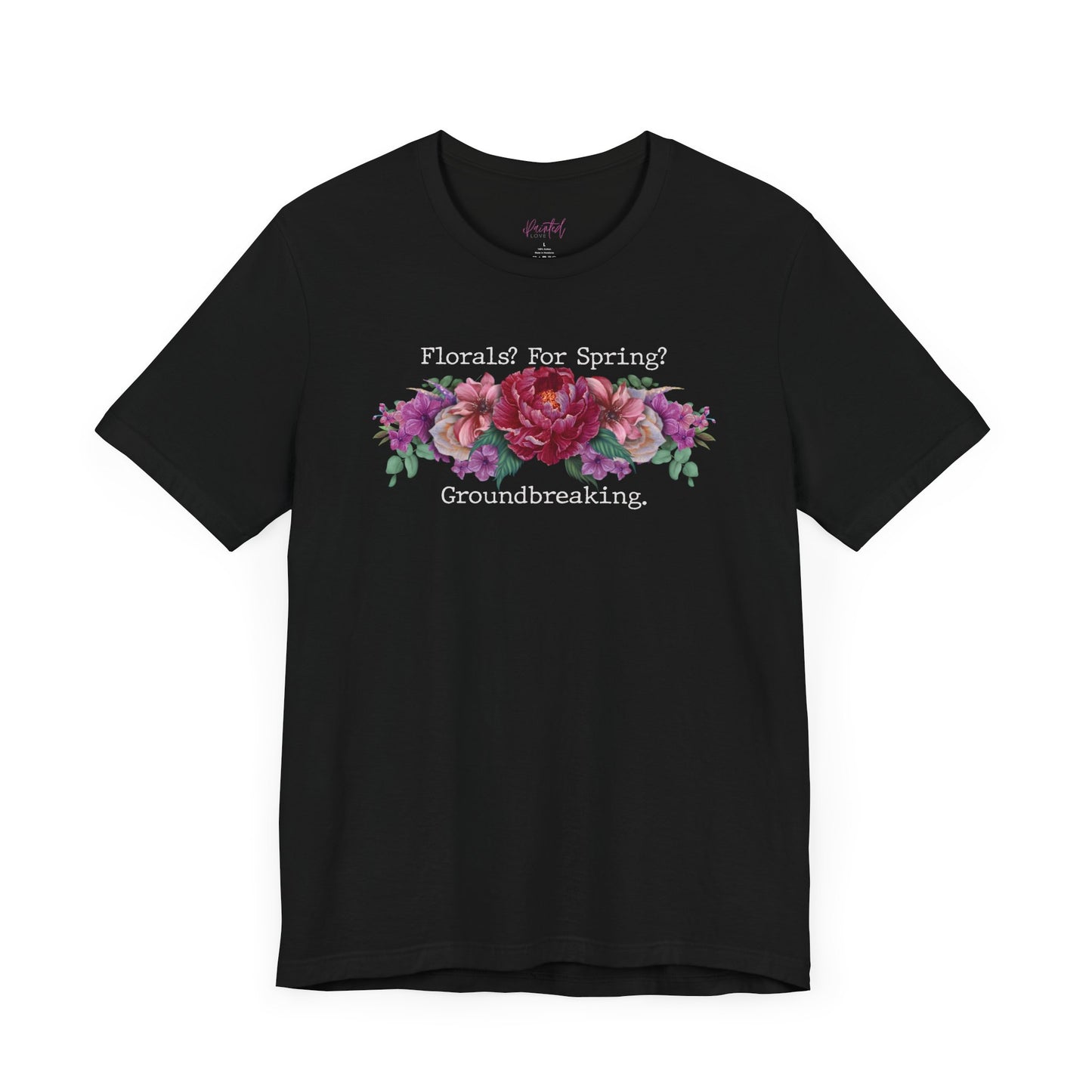 Floral Tee - Hand Painted Spring Flowers Unisex Tshirt