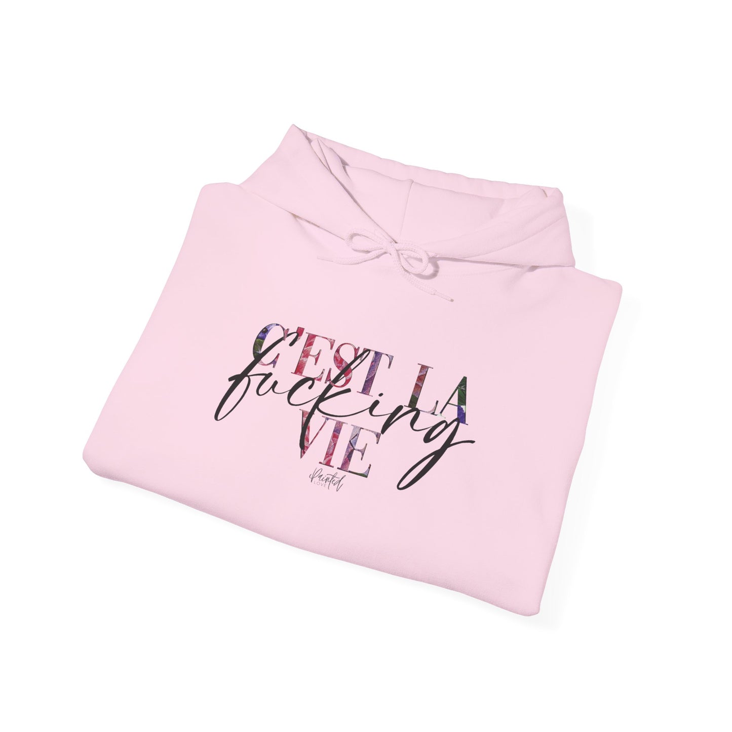 Floral Sweary Hoodie - "C'est la Vie"