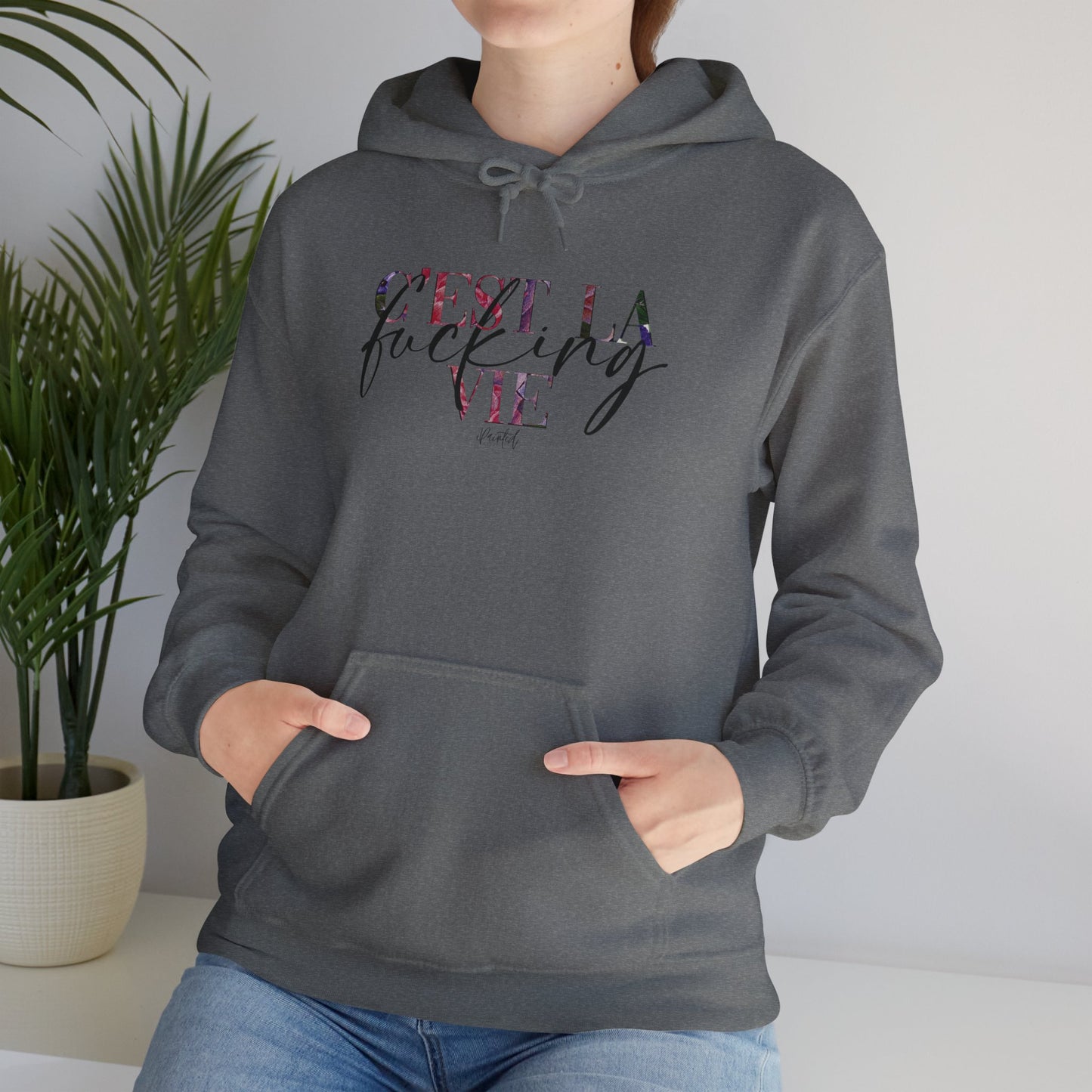 Floral Sweary Hoodie - "C'est la Vie"