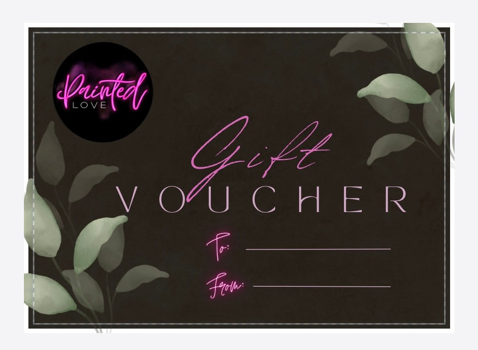 Painted Love Customs Gift Voucher