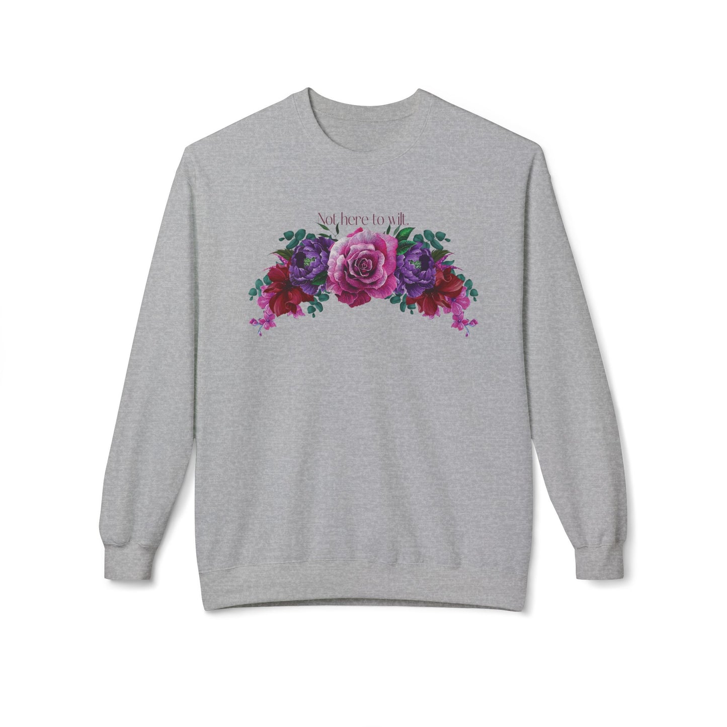 Summer Floral Sweatshirt - Not Here to Wilt