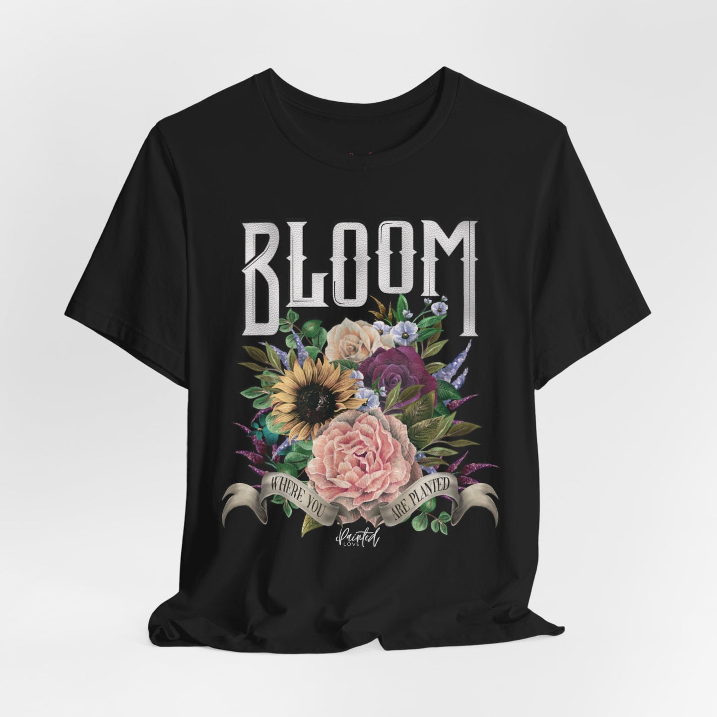 “Bloom Where You Are Planted” Unisex Tee