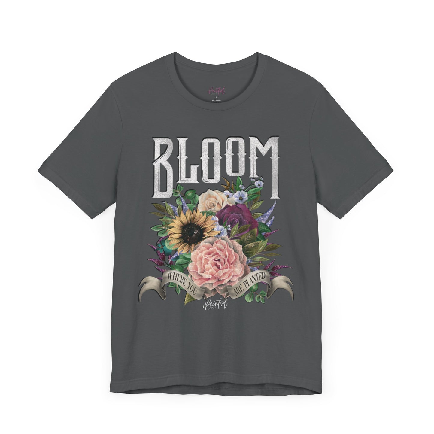 “Bloom Where You Are Planted” Unisex Tee