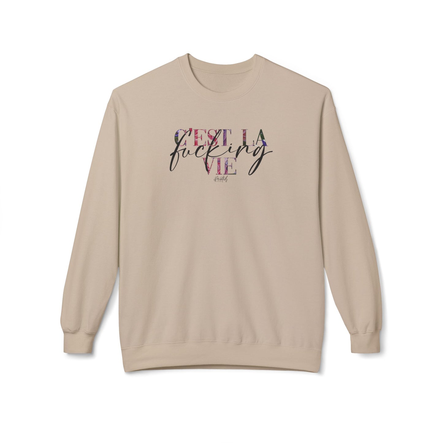 Sweary Floral Sweatshirt - C'est la Effing Vie