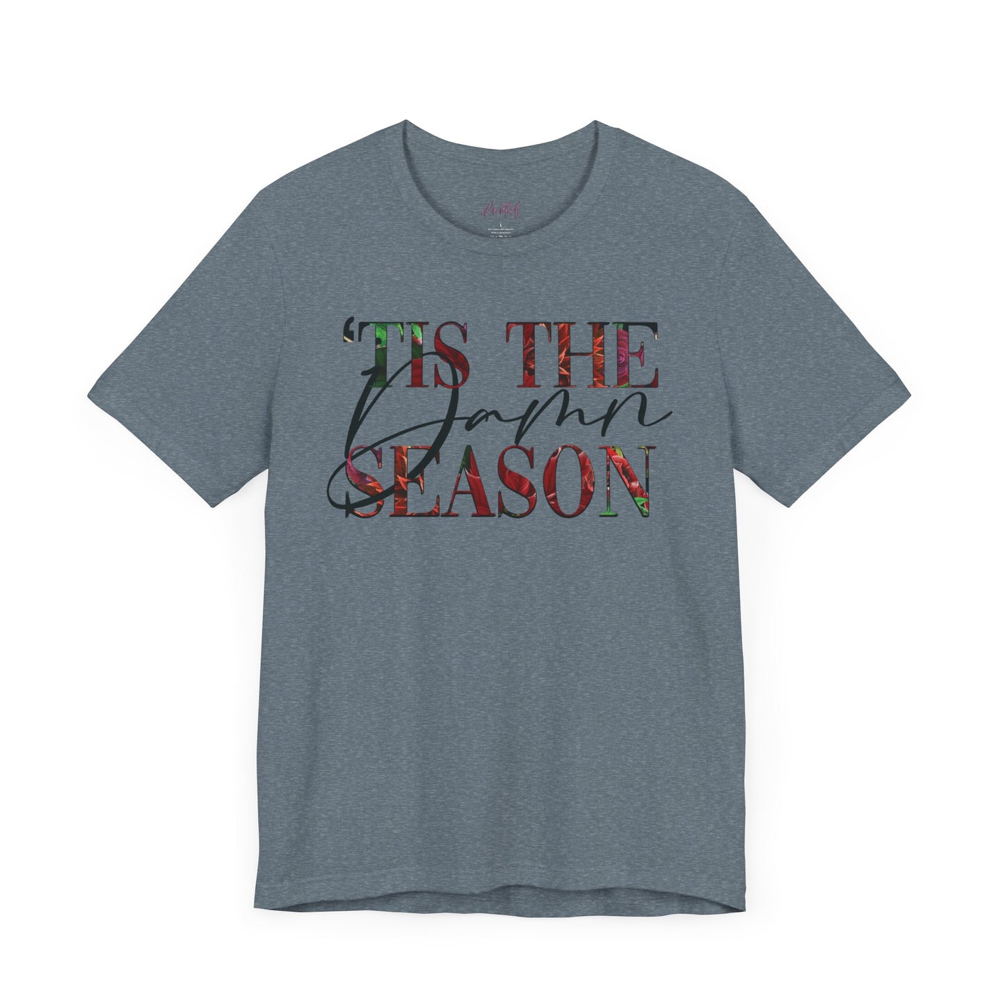 Christmas T-Shirt, ‘Tis the Damn Season