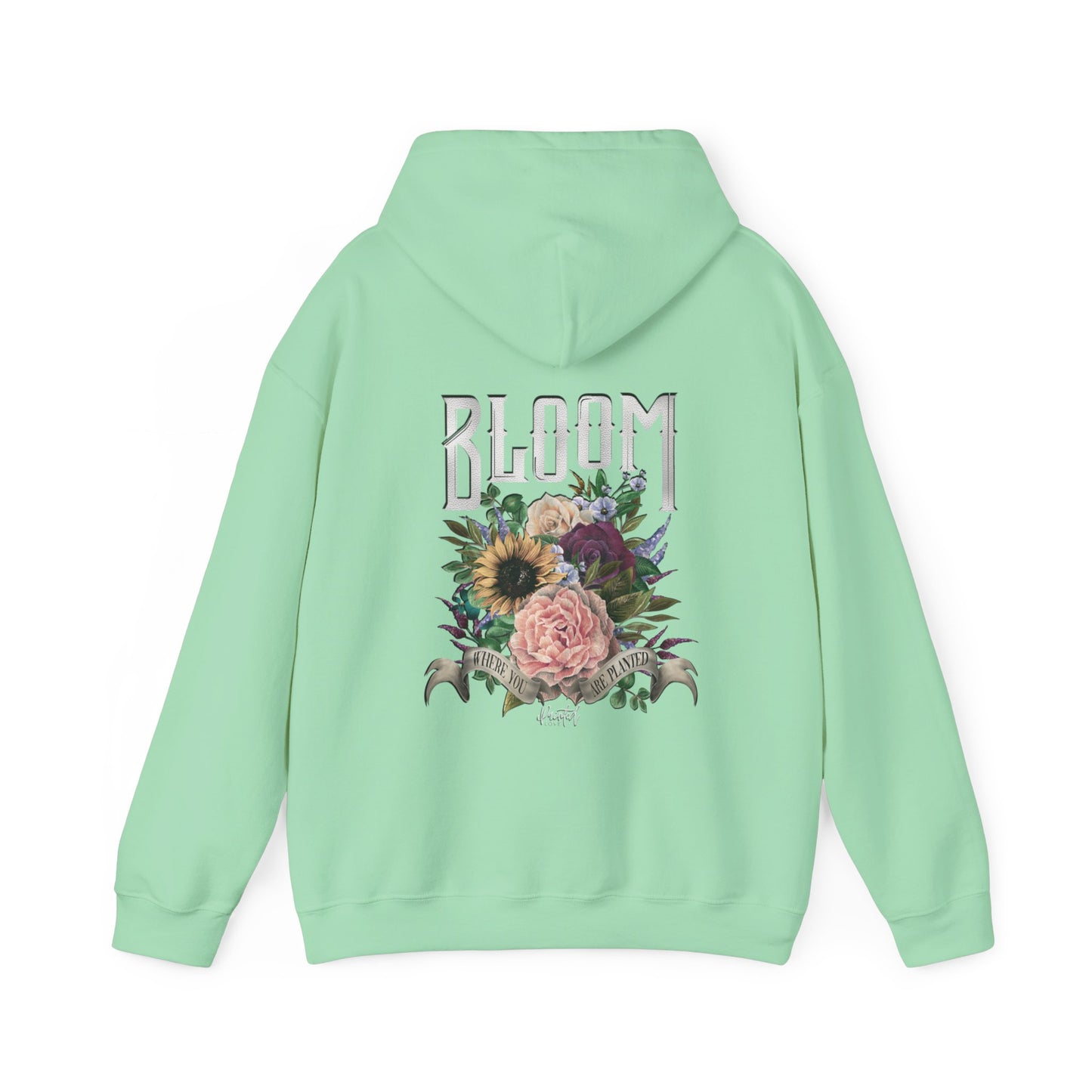 “Bloom Where You Are Planted” Back Design Unisex Hoodie