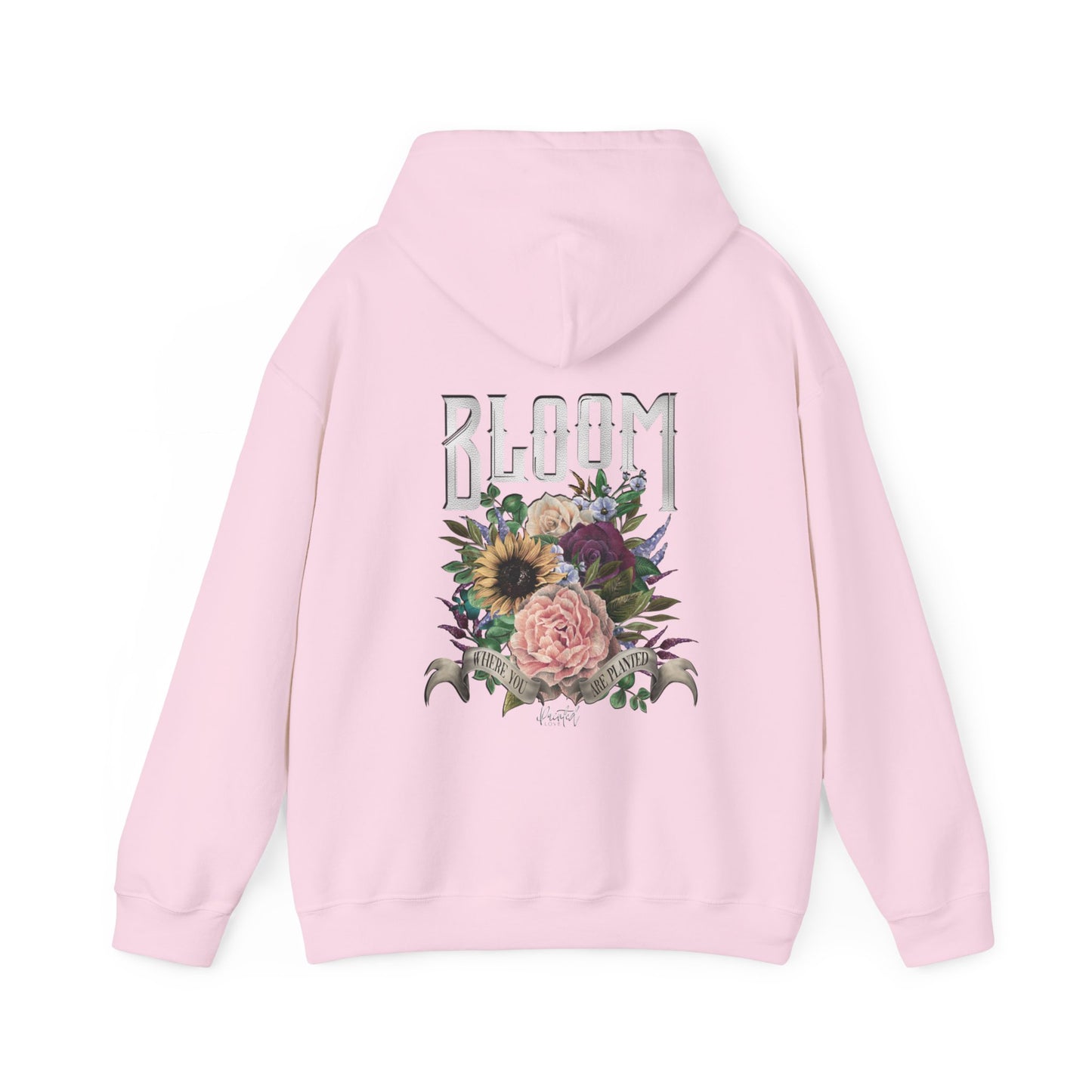 “Bloom Where You Are Planted” Back Design Unisex Hoodie