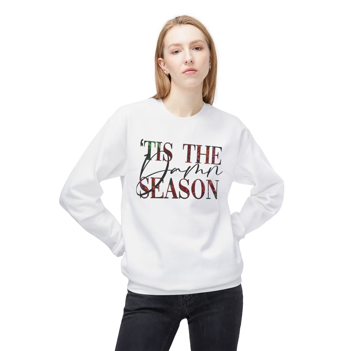 “‘tis The Damn Season” Christmas Sweatshirt