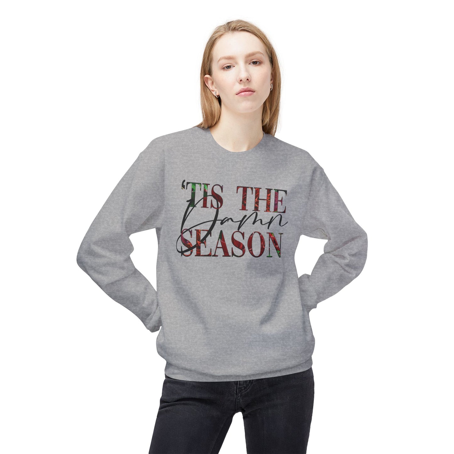 “‘tis The Damn Season” Christmas Sweatshirt