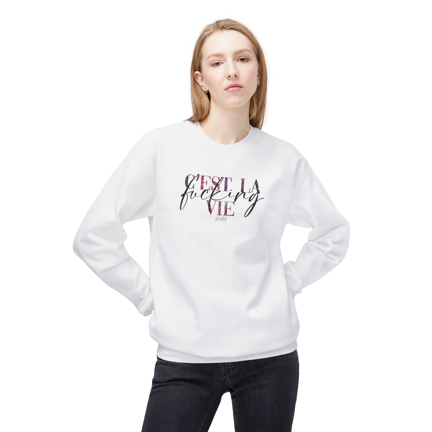 Sweary Floral Sweatshirt - C'est la Effing Vie